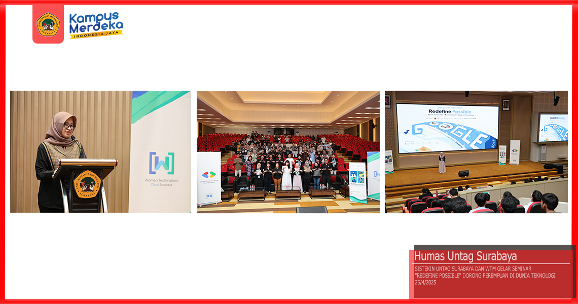 SISTEKIN UNTAG SURABAYA DAN WTM GELAR SEMINAR 'REDEFINE POSSIBLE' UNTUK PEREMPUAN DI TEKNOLOGI