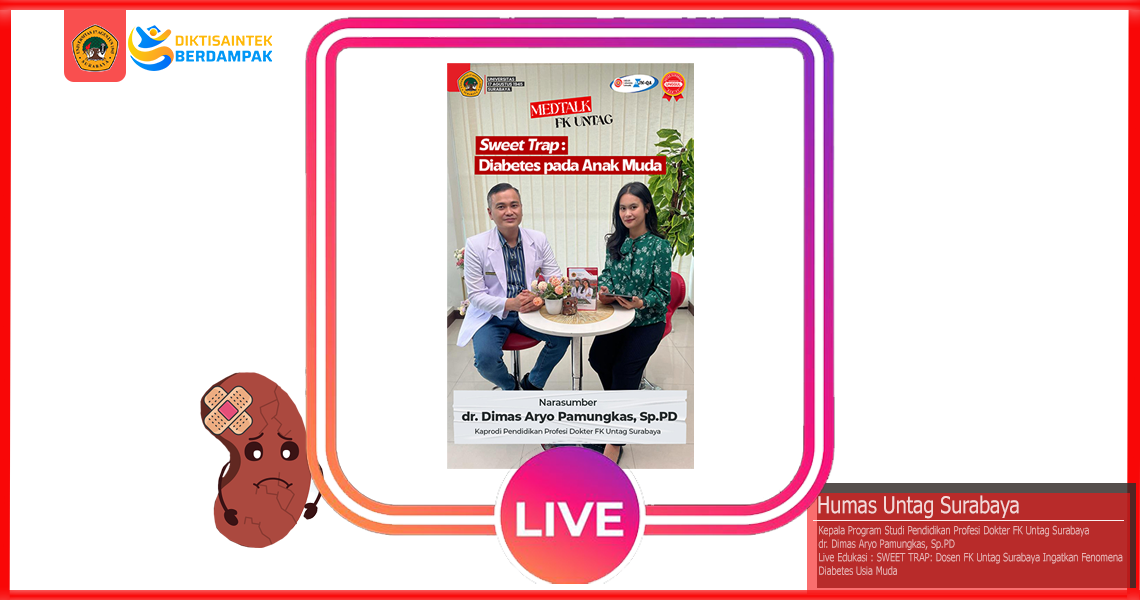 SWEET TRAP: DOSEN FK UNTAG SURABAYA INGATKAN FENOMENA DIABETES USIA MUDA