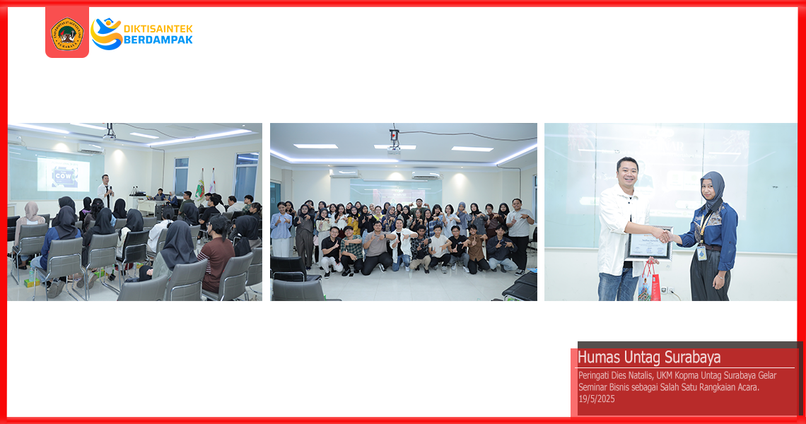 PERINGATI DIES NATALIS, UKM KOPMA UNTAG SURABAYA GELAR SEMINAR BISNIS