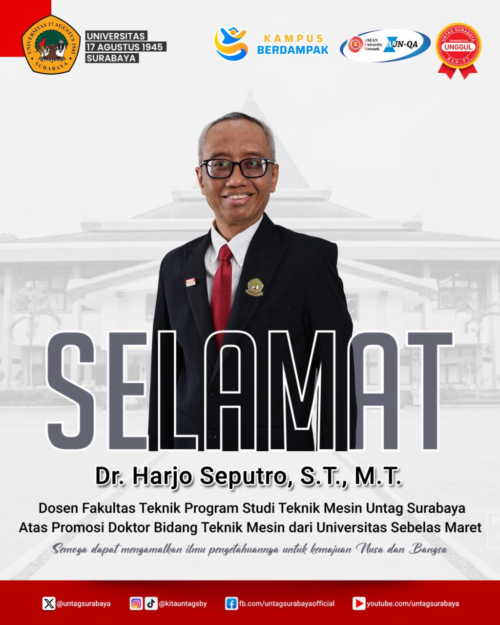 Selamat dan Sukses kepada Dosen Fakultas Teknik Program Studi Teknik Mesin Untag Surabaya - Dr. Harj