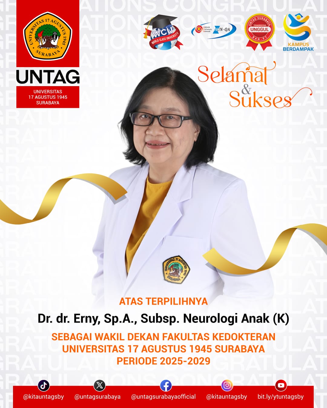Selamat dan sukses atas terpilihnya Dr. dr. Erny, Sp.A., Subsp. Neurologi Anak (K)  sebagai Wakil De